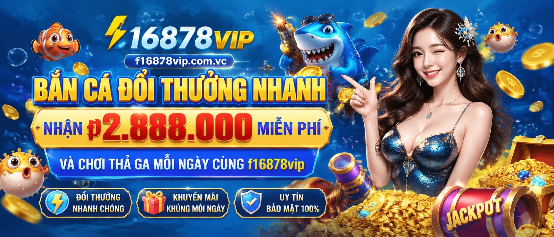 Bắn Cá f16878vip