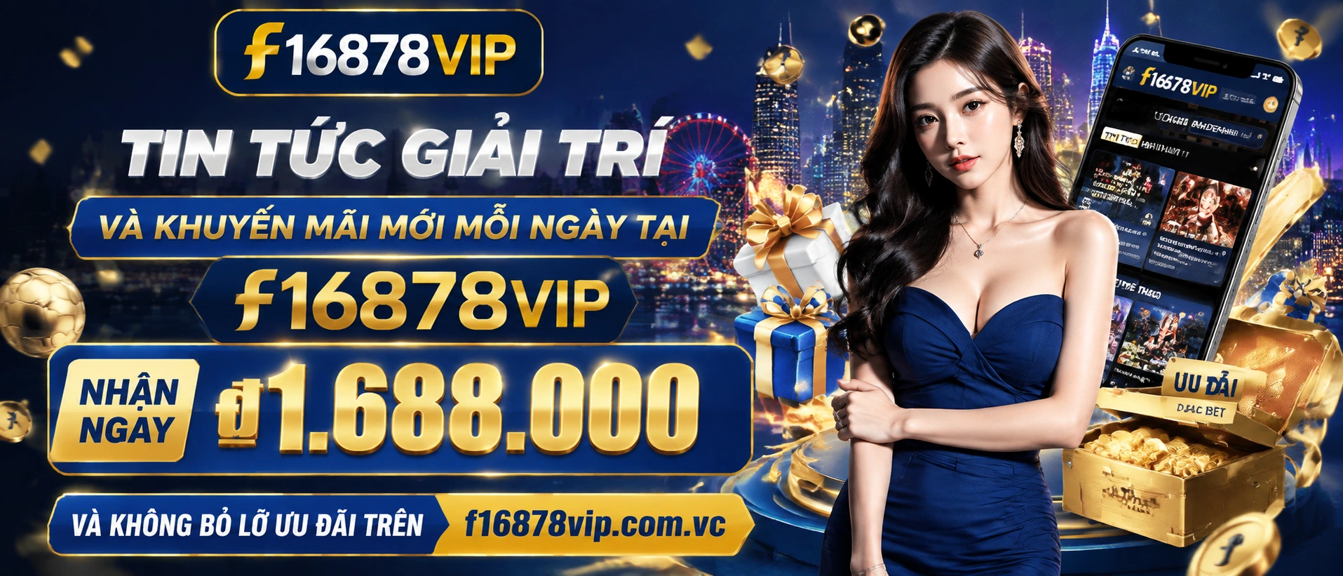 f16878vip tin tức 2